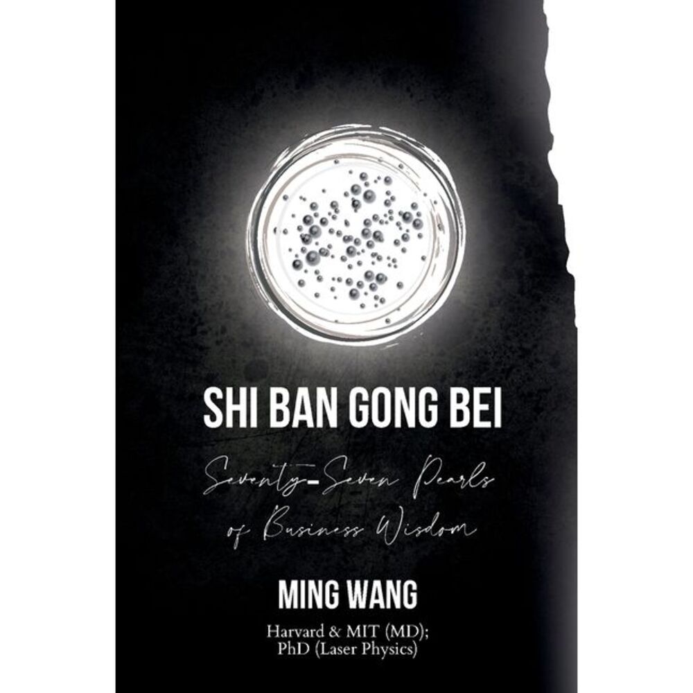 Seventy-Seven Pearls of Business Wisdom: Twice the Work in Half the Time (Shi Ba